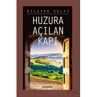 Huzura Açılan Kapı - Dilaver Selvi - Semerkand Yayınları