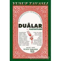 Dualar ve Faziletleri (B29) - Yusuf Tavaslı - Tavaslı Yayınları