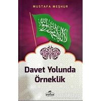 Davet Yolunda Örneklik - Mustafa Meşhur - Ravza Yayınları