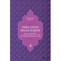 Fıkıh Usulü Kelam İlişkisi - Ramazan Çöklü - Fecr Yayınları