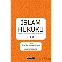 İslam Hukuku 3. Cilt - Kolektif - Hikmetevi Yayınları