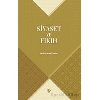 Siyaset ve Fıkıh - Ahmet Yaman - Türkiye Diyanet Vakfı Yayınları