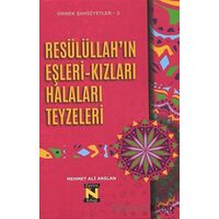Resülüllah’ın Eşleri-Kızları Halaları Teyzeleri - Mehmet Ali Arslan - Zavira Kitap