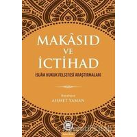 Makasıd ve İctihad - Ahmet Yaman - Marmara Üniversitesi İlahiyat Fakültesi Vakfı