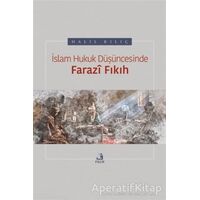 İslam Hukuk Düşüncesinde Farazi Fıkıh - Halil Kılıç - Fecr Yayınları