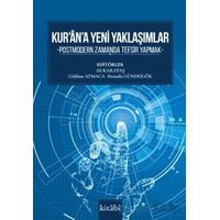 Kurana Yeni Yaklaşımlar Postmodern Zamanda Tefsir Yapmak - Kolektif - Kitabi Yayınevi