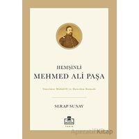 Hemşinli Mehmed Ali Paşa - Serap Sunay - Timaş Akademi