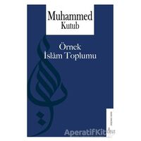 Örnek İslam Toplumu - Muhammed Kutub - Risale Yayınları