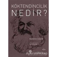 Köktendincilik Nedir? - Domenico Losurdo - Yordam Kitap