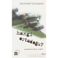 Hangi Ortadoğu? - Zachary Lockman - Küre Yayınları