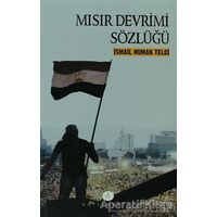 Mısır Devrimi Sözlüğü - İsmail Numan Telci - Açılım Kitap