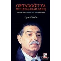 Ortadoğu’ya Muhafazakar Bakış - Oğuz Düzgün - AZ Akademi