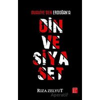 Din ve Siyaset - Rıza Zelyut - Toplumsal Kitap