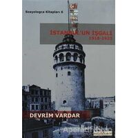 İstanbul’un İşgali 1918-1923 - Devrim Vardar - Doğu Kitabevi