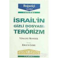İsrail’in Gizli Dosyası: Terörizm - Vincent Monteil - Boğaziçi Yayınları