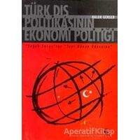 Türk Dış Politikasının Ekonomi Politiği - Haluk Gerger - Belge Yayınları