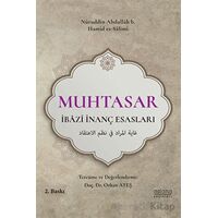 Muhtasar - İbazi İnanç Esasları - Orhan Ateş - Astana Yayınları