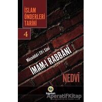 İslam Önderleri Tarihi 4 - Ebul Hasan Ali En-Nedvi - Kayıhan Yayınları