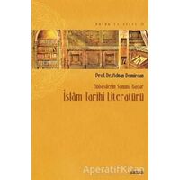 İslam Tarihi Literatürü - Adnan Demircan - Beyan Yayınları