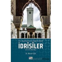 Ehli Beyt Neslinin Kurduğu İlk Devlet İdrisiler - Murat Gök - Kitap Dünyası Yayınları