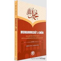 Muhammedü’l-Emin Allah Resulü’nün Peygamberlik Öncesi Hayatı