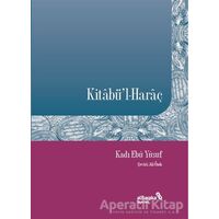 Kitabül-Haraç - Kadı Ebu Yusuf - Albaraka Yayınları