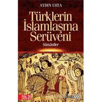 Türklerin İslamlaşma Serüveni - Aydın Usta - Yeditepe Yayınevi