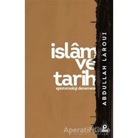 İslam ve Tarih - Abdullah Laroui - Pınar Yayınları