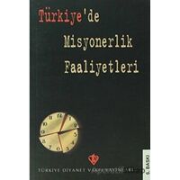 Türkiyede Misyonerlik Faaliyetleri - Kolektif - Türkiye Diyanet Vakfı Yayınları