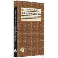 Sultanların Vasıfları - Ömer Ziyaeddin Dağıstani - Büyüyen Ay Yayınları