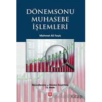 Dönemsonu Muhasebe İşlemleri - Mehmet Ali Feyiz - Ekin Yayınları