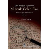 Din Felsefesi Açısından Mutezile Gelen-Ek-i 2 - Recep Alpyağıl - İz Yayıncılık