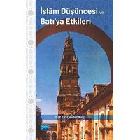 İslam Düşüncesi ve Batı’ya Etkileri - Cevdet Kılıç - Nobel Akademik Yayıncılık