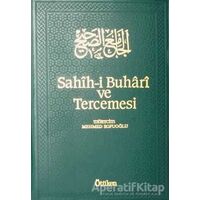 Sahih-i Buhari ve Tercemesi Cilt 15 - Muhammed İbn İsmail el-Buhari - Ötüken Neşriyat