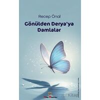 Gönülden Deryaya Damlalar - Recep Önal - Kitap Müptelası Yayınları