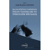İslam Düşünce Tarihinde İnsan Tanımları ve Psikolojik Bir Bakış - Kolektif - Liman Yayınevi
