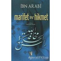 Marifet ve Hikmet - Muhyiddin İbn Arabi - İz Yayıncılık