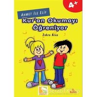 Ahmet İle Elif Kuran Okumayı Öğreniyor - Zehra Aras - Çınaraltı Yayınları