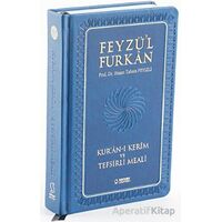 Feyzül Furkan Kuran-ı Kerim ve Tefsirli Meali (Orta Boy - Mushaf ve Meal - Ciltli) Lacivert