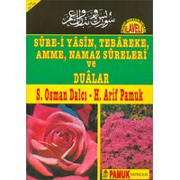 Sure-i Yasin, Tebareke, Amme, Namaz Sureleri ve Dualar (Yas-013) - Arif Pamuk - Pamuk Yayıncılık