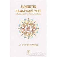 Sünnetin İslamdaki Yeri - Enver Sinan Malkoç - Nida Yayınları