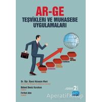 AR-GE Teşvikleri ve Muhasebe Uygulamaları - Bülent Deniz Karahan - Nobel Akademik Yayıncılık