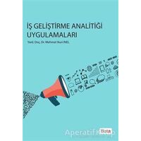 İş Geliştirme Analitiği Uygulamaları - Mehmet Nuri İnel - Beta Yayınevi