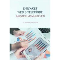 E-Ticaret Web Sitelerinde Müşteri Memnuniyeti - Mustafa Emre Civelek - Beta Yayınevi