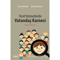 Yerel Hizmetlerde Vatandaş Karnesi - Erdal Bayrakçı - Çizgi Kitabevi Yayınları