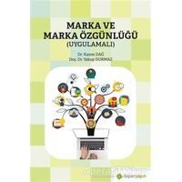Marka ve Marka Özgünlüğü (Uygulamalı) - Yakup Durmaz - Hiperlink Yayınları