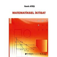 Matematiksel İktisat - Sanlı Ateş - Karahan Kitabevi