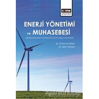 Enerji Yönetimi ve Muhasebesi - Ömer Kavrar - Eğitim Yayınevi - Bilimsel Eserler