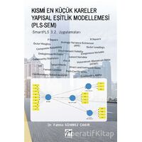 Kısmi En Küçük Kareler Yapısal Eşitlik Modellemesi (PLS-SEM) - Fatma Sönmez Çakır - Gazi Kitabevi