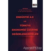 Endüstri 4.0 ve Türkiye Ekonomisi Üzerine Değerlendirmeler